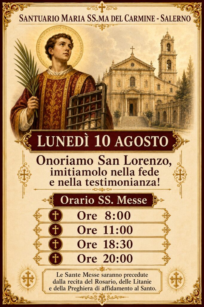 Locandina della Festa di San Lorenzo del 10 agosto al Santuario Maria SS.ma del Carmine di Salerno