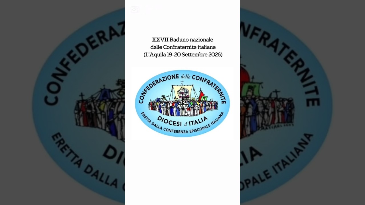 Le Confraternite italiane in cammino all'Aquila per il XXVII Cammino nazionale, settembre 2026