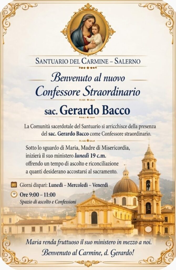 Locandina di benvenuto al sac. Gerardo Bacco, nuovo Confessore Straordinario del Santuario del Carmine di Salerno